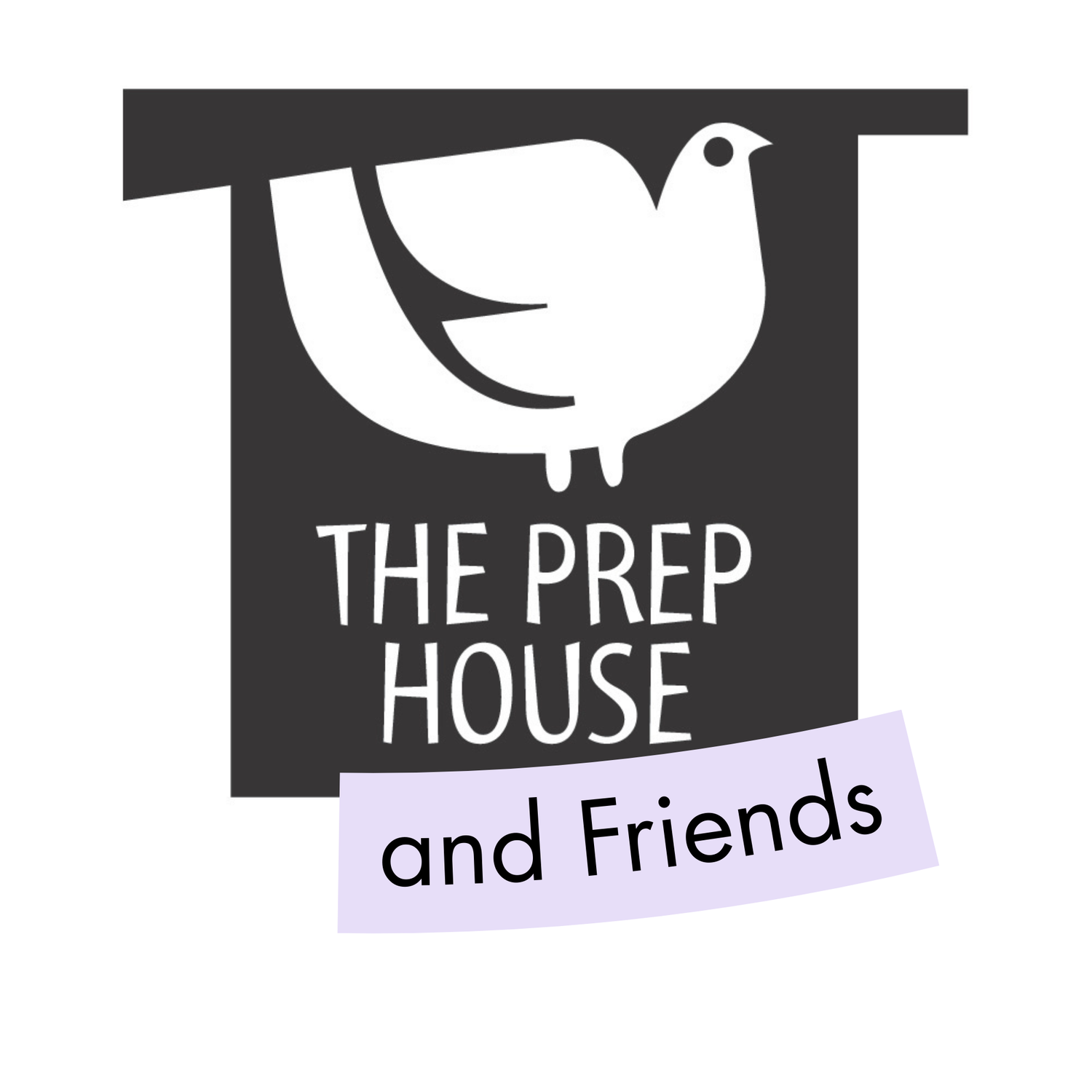 The Prep House Friends!